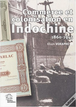 Capa do artigo Commerce Et Colonisation En Indochine, 1860-1945