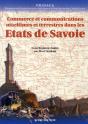 Commerce Et Communications Maritimes Et Terrestres Dans Les Etats De Savoie - Preview