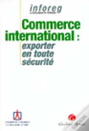 Capa do artigo Commerce International ; Exporter En Toute Securite