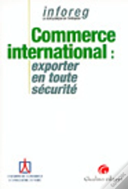 Capa do artigo Commerce International ; Exporter En Toute Securite