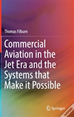 Capa do artigo Commercial Aviation In The Jet Era And The Systems That Make It Possible