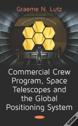 Capa do artigo Commercial Crew Program, Space Telescopes And The Global Positioning System