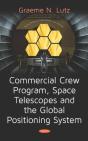 Commercial Crew Program, Space Telescopes And The Global Positioning System - Preview