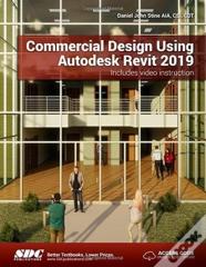 Commercial Design Using Autodesk Revit 2019