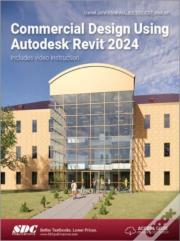 Commercial Design Using Autodesk Revit 2024