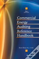 Commercial Energy Auditing Reference Handbook, Third Edition