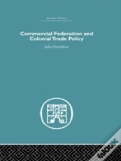 Capa do artigo Commercial Federation & Colonial Trade Policy