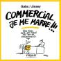 Commercial ; Je Me Marre !!! (Édition 2002) - Preview