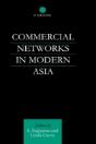 Commercial Networks In Modern Asia - Preview