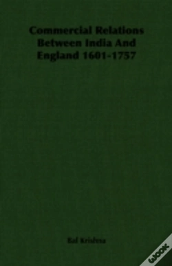 Capa do artigo Commercial Relations Between India And England 1601-1757