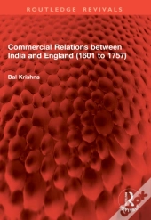 Commercial Relations Between India And England (1601 To 1757)