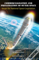 Commercialisation And Privatisation Of Outer Space