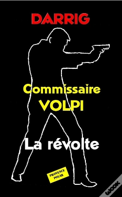 Capa do artigo Commissaire Volpi - La Révolte