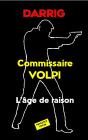Commissaire Volpi : L'Âge De Raison - Preview