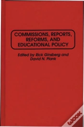 Capa do artigo Commissions, Reports, Reforms, And Educational Policy