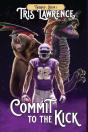 Commit To The Kick - Preview