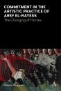 Commitment In The Artistic Practice Of Aref El-Rayess - Preview