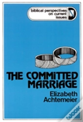 Committed Marriage