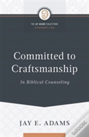 Capa do artigo Committed To Craftsmanship In Biblical Counseling