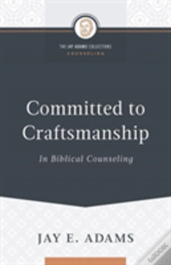 Capa do artigo Committed To Craftsmanship In Biblical Counseling