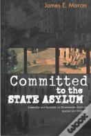 Committed To The State Asylum