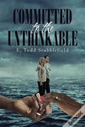 Capa do artigo Committed To The Unthinkable