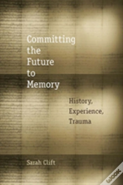 Capa do artigo Committing The Future To Memory