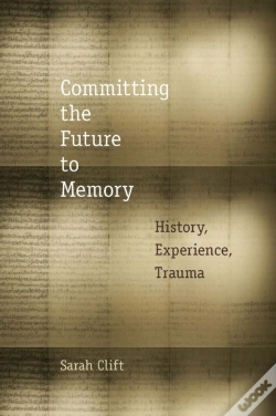 Capa do artigo Committing The Future To Memory