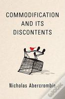 Commodification And Its Discontents