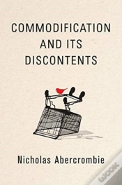 Capa do artigo Commodification And Its Discontents