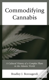 Commodifying Cannabis