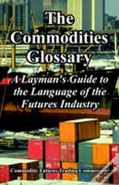 Capa do artigo Commodities Glossary