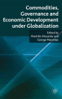 Commodities, Governance And Economic Development Under Globalization - Preview