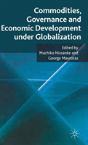 Commodities, Governance And Economic Development Under Globalization - Preview