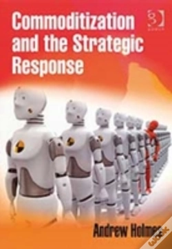 Capa do artigo Commoditization And The Strategic Response