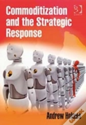 Capa do artigo Commoditization And The Strategic Response