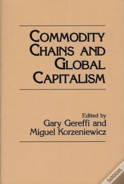 Capa do artigo Commodity Chains And Global Capitalism