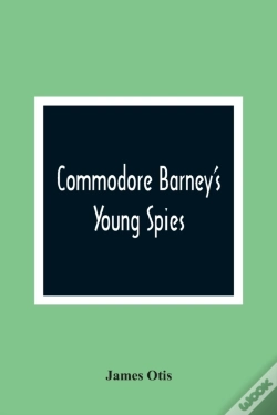 Capa do artigo Commodore Barney'S Young Spies