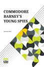 Commodore Barney'S Young Spies - Preview