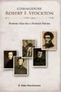 Commodore Robert F. Stockton, 1795-1866: - Preview