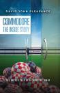 Commodore The Inside Story - Preview
