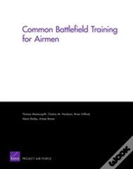 Common Battlefield Training For Airmen