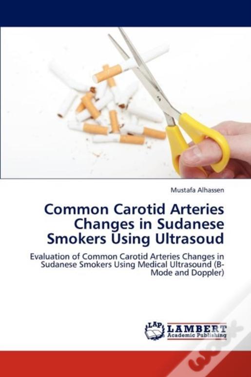 Common Carotid Arteries Changes In Sudanese Smokers Using Ultrasoud