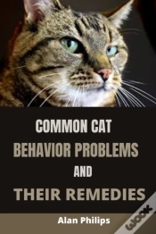 Capa do artigo Common Cat Behavior Problems And Their Remedies