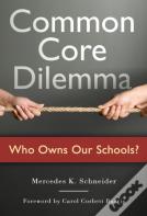 Common Core Dilemma-Who Owns Our Schools?