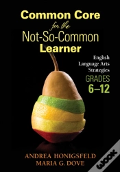 Capa do artigo Common Core For The Not-So-Common Learner, Grades 6-12