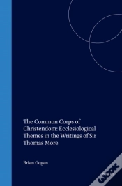 Capa do artigo Common Corps Of Christendom: Ecclesiological Themes In The Writings Of Sir Thomas More
