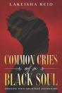 Common Cries Of A Black Soul: Unveiling - Preview