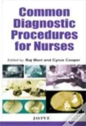 Common Diagnostic Procedures For Nurses