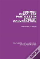 Common Discourse Particles In English Conversation